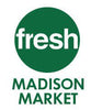 Fresh Madison Market